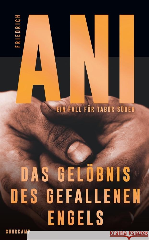 Das Gelöbnis des gefallenen Engels Ani, Friedrich 9783518472996 Suhrkamp