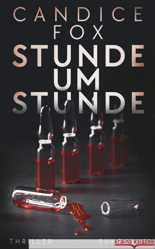 Stunde um Stunde Fox, Candice 9783518473580 Suhrkamp