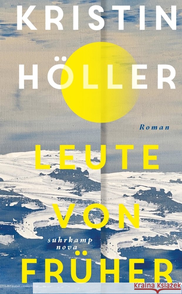 Leute von früher Höller, Kristin 9783518474006