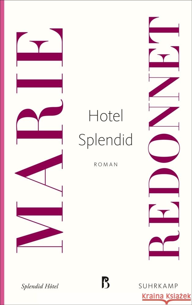 Hotel Splendid Redonnet, Marie 9783518474587