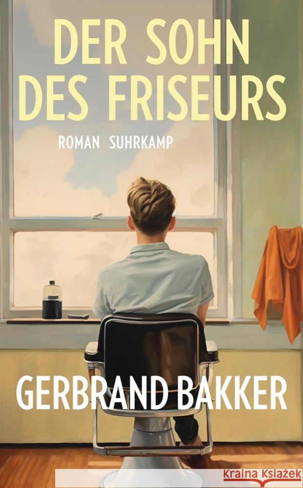 Der Sohn des Friseurs Bakker, Gerbrand 9783518474754