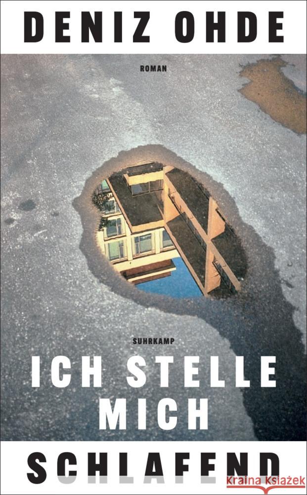 Ich stelle mich schlafend Ohde, Deniz 9783518474839 Suhrkamp