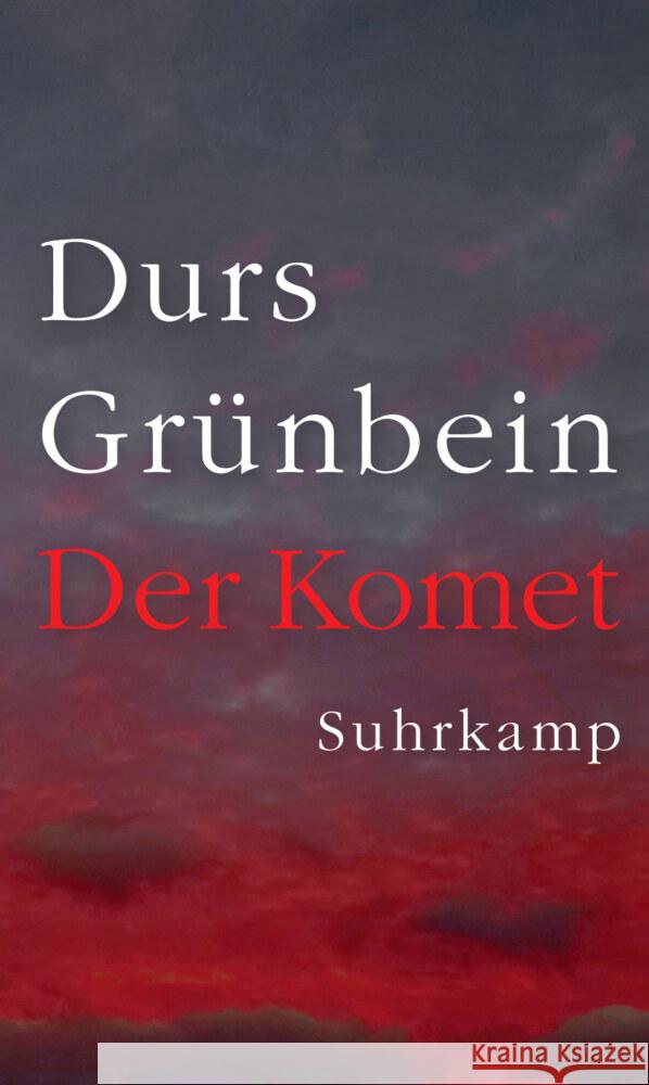 Der Komet Grünbein, Durs 9783518474884