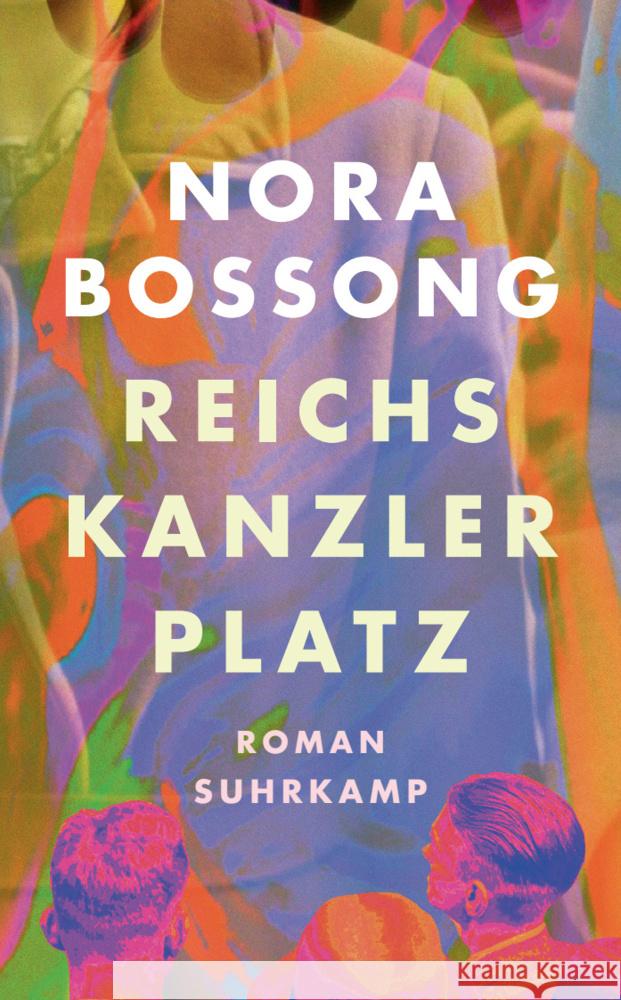 Reichskanzlerplatz Bossong, Nora 9783518475102