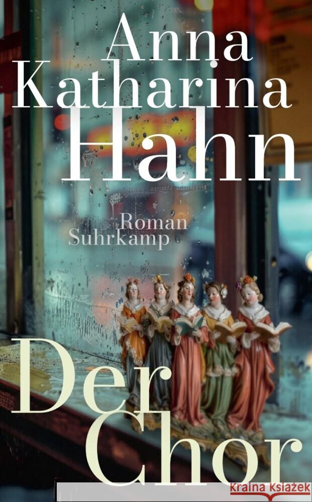 Der Chor Hahn, Anna Katharina 9783518475140