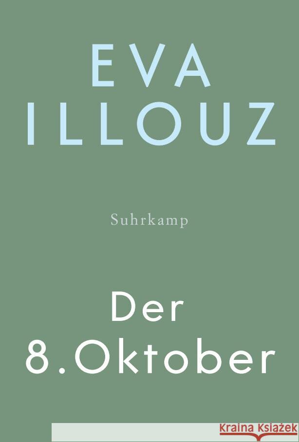Der 8. Oktober Illouz, Eva 9783518475300