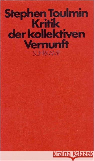 Kritik der kollektiven Vernunft Toulmin, Stephen 9783518574362 Suhrkamp