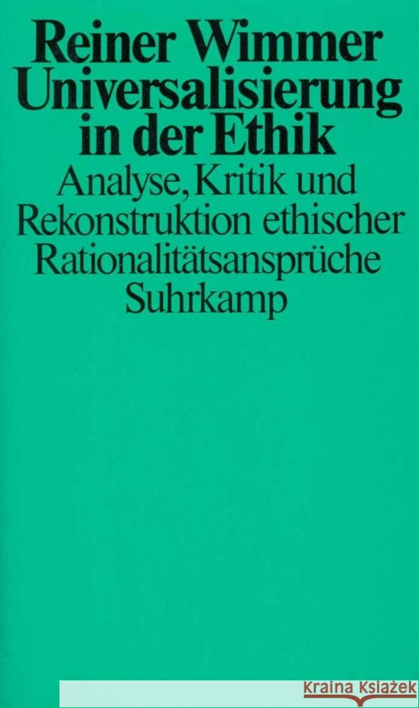 Universalisierung in der Ethik Wimmer, Reiner 9783518575482