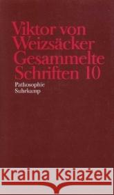 Pathosophie Weizsäcker, Viktor von Janz, Dieter Achilles, Peter 9783518577998 Suhrkamp