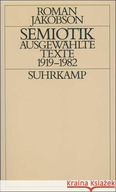Semiotik : Ausgewählte Texte 1919-1982 Jakobson, Roman 9783518578971