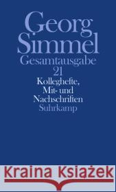 Kolleghefte, Mit- und Nachschriften Simmel, Georg Rammstedt, Angela Rol, Cécile 9783518579718 Suhrkamp