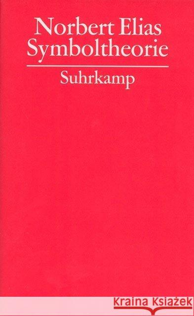 Symboltheorie Elias, Norbert Kuzmics, Helmut Ansen, Reiner 9783518583098 Suhrkamp