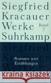 Romane und Erzählungen Kracauer, Siegfried Mülder-Bach, Inka Belke, Ingrid 9783518583470 Suhrkamp