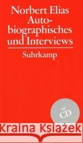 Autobiographisches und Interviews, m. Audio-CD Elias, Norbert 9783518584224 Suhrkamp