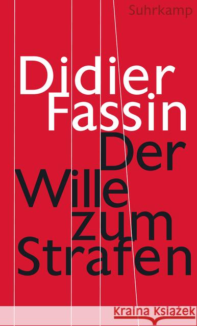 Der Wille zum Strafen Fassin, Didier 9783518587263 Suhrkamp