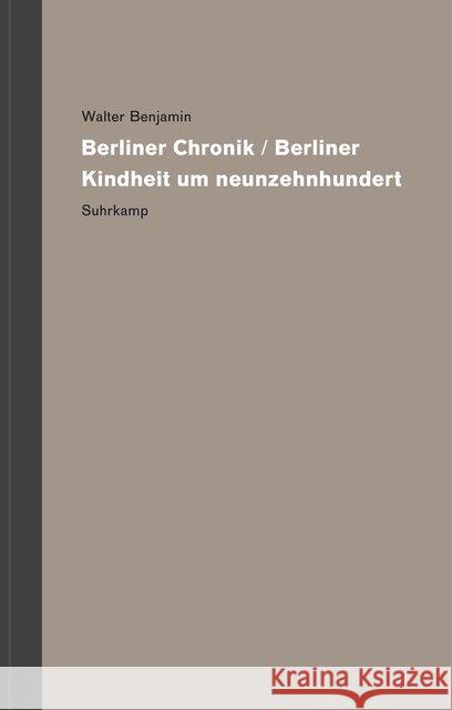 Berliner Chronik / Berliner Kindheit um Neunzehnhundert, 2 Tl.-Bde.  9783518587287 Suhrkamp