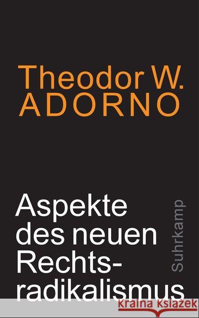 Aspekte des neuen Rechtsradikalismus : Ein Vortrag Adorno, Theodor W. 9783518587379 Suhrkamp