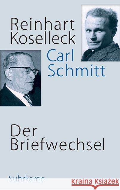 Der Briefwechsel : 1953-1983 Koselleck, Reinhart; Schmitt, Carl 9783518587416 Suhrkamp