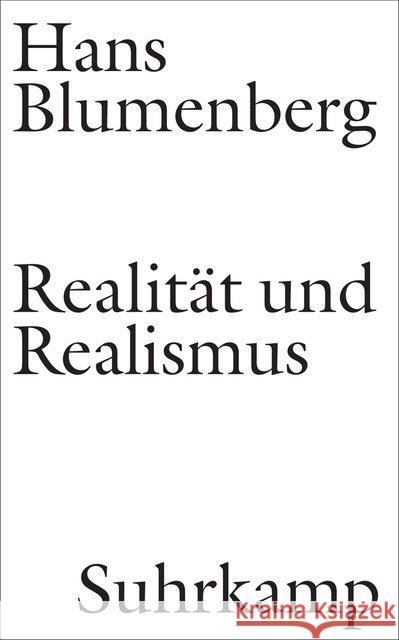 Realität und Realismus Blumenberg, Hans 9783518587461 Suhrkamp