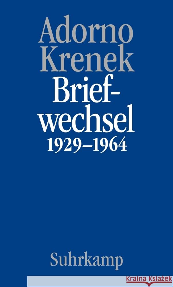 Briefe und Briefwechsel Adorno, Theodor W.; Krenek, Ernst 9783518587539