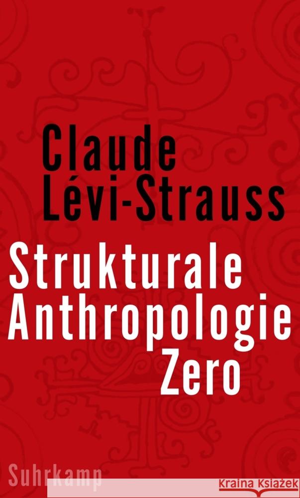 Strukturale Anthropologie Zero Lévi-Strauss, Claude 9783518587652