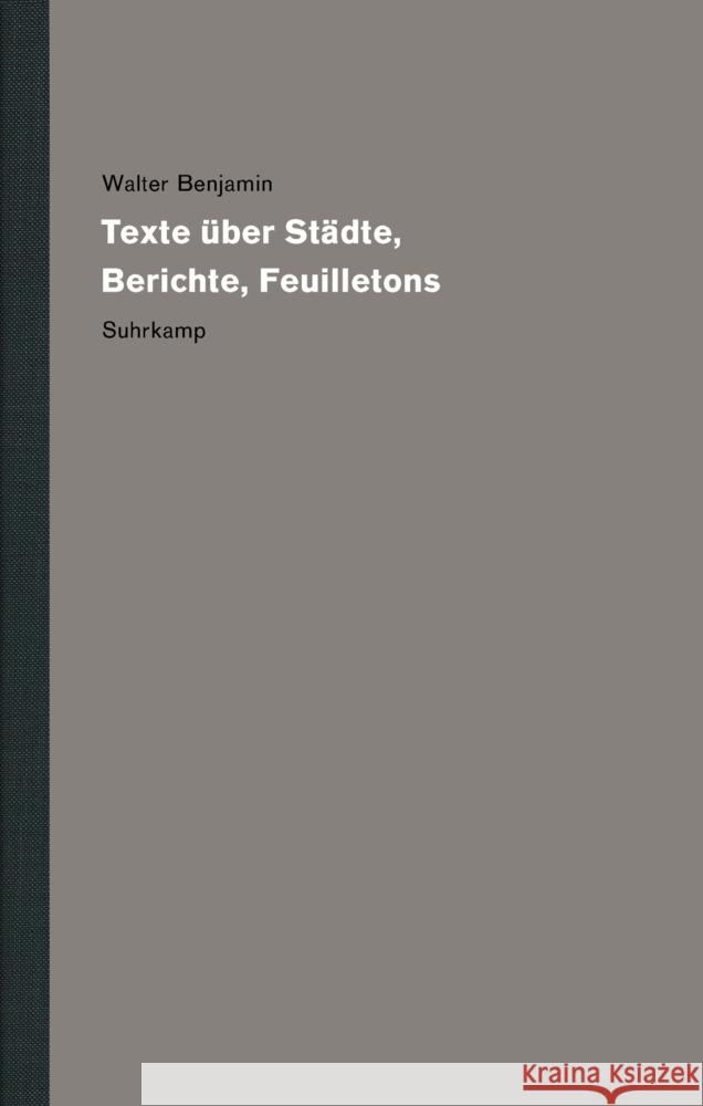 Werke und Nachlaß. Kritische Gesamtausgabe Benjamin, Walter 9783518587676 Suhrkamp Verlag