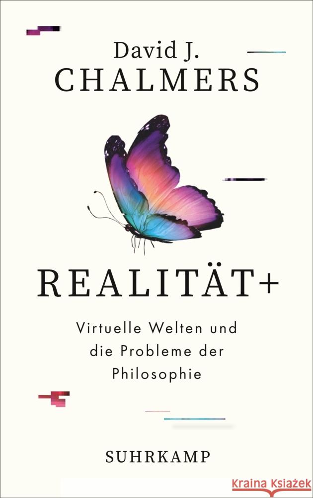 Realität+ Chalmers, David J. 9783518588000