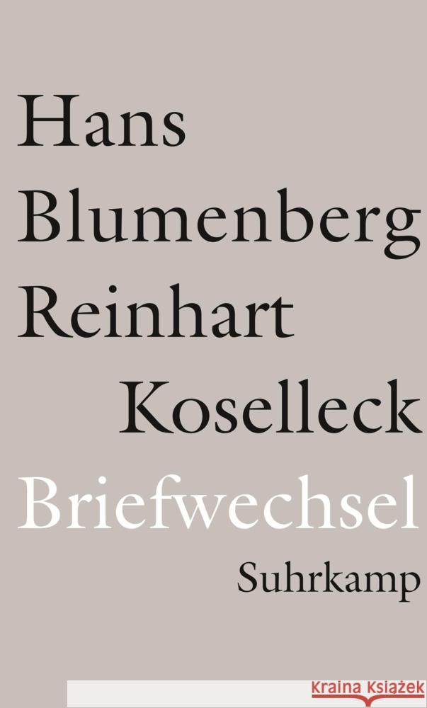 Briefwechsel 1965-1994 Blumenberg, Hans, Koselleck, Reinhart 9783518588017