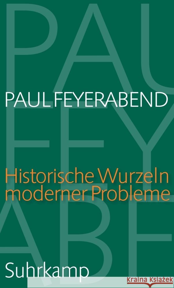 Historische Wurzeln moderner Probleme Feyerabend, Paul 9783518588055