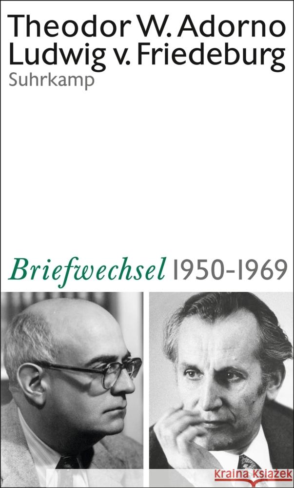 Theodor W. Adorno, Ludwig von Friedeburg, Briefwechsel 1950-1969 Adorno, Theodor W., Friedeburg, Ludwig von 9783518588130 Suhrkamp