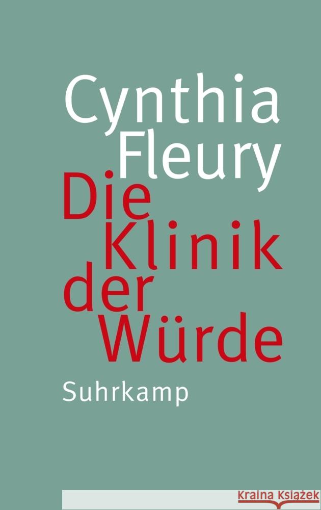 Die Klinik der Würde Fleury, Cynthia 9783518588185