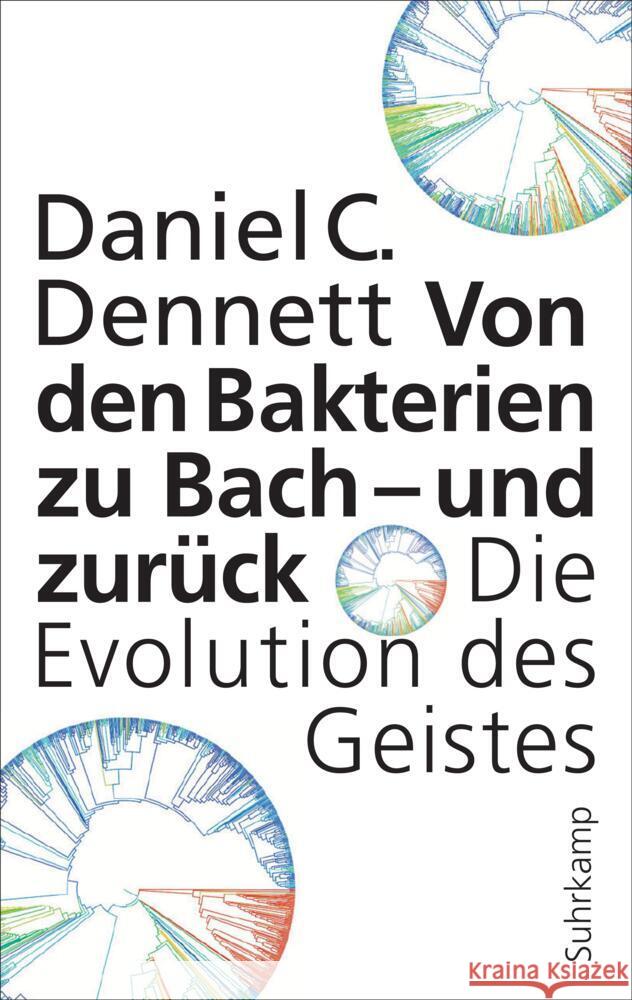 Von den Bakterien zu Bach - und zurück Dennett, Daniel C. 9783518588314