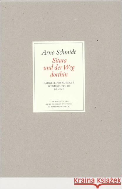 Sitara und der Weg dorthin Schmidt, Arno 9783518800300 Haffmans