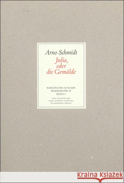 Julia oder die Gemälde Schmidt, Arno   9783518800485 Suhrkamp