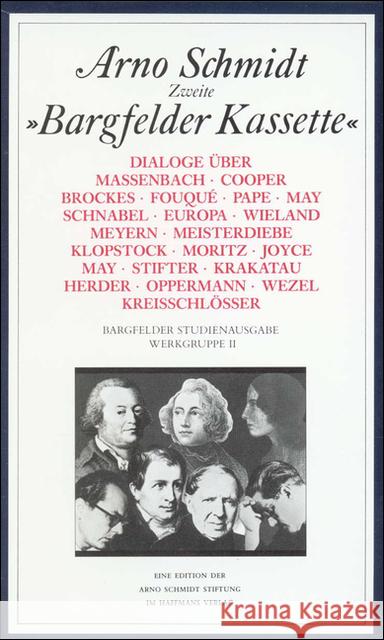 Werke, Bargfelder Ausgabe, Werkgr.2, 6 Bde. : Dialoge. Hrsg. v. d. Arno Schmidt Stiftung Schmidt, Arno   9783518800591 Suhrkamp