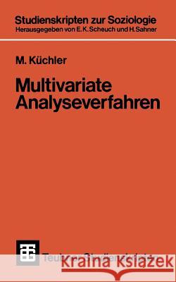 Multivariate Analyseverfahren Manfred Keuchler M. Kuchler M. Kuchler 9783519000358 Vieweg+teubner Verlag