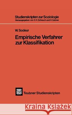 Empirische Verfahren Zur Klassifikation Wolfgang Sodeur W. Sodeur 9783519000426 Vieweg+teubner Verlag