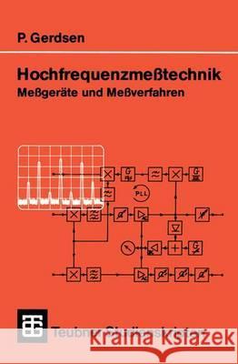 Hochfrequenzmeßtechnik: Meßgeräte Und Meßverfahren Gerdsen, Peter 9783519000921 Vieweg+teubner Verlag