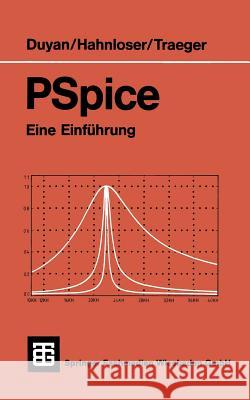 PSPICE: Eine Einführung Duyan, Harun 9783519001430 Vieweg+teubner Verlag