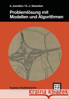 Problemlösung Mit Modellen Und Algorithmen Joereßen, A. 9783519002116 Vieweg+teubner Verlag