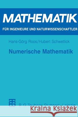 Numerische Mathematik: Das Grundwissen Für Jedermann Roos, Hans-Görg 9783519002215