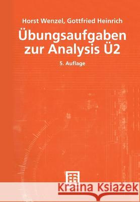 Übungsaufgaben Zur Analysis Ü 2 Wenzel, Horst 9783519002512