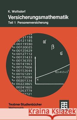 Versicherungsmathematik Kurt Wolfsdorf 9783519020721