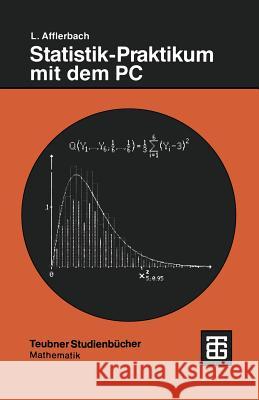 Statistik-Praktikum Mit Dem PC Lothar Afflerbach 9783519020769 Vieweg+teubner Verlag