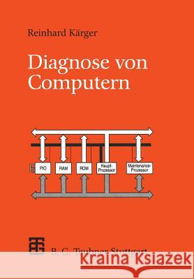 Diagnose Von Computern Kärger, Reinhard 9783519021469 Vieweg+teubner Verlag
