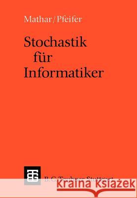 Stochastik Für Informatiker Mathar, Rudolf 9783519022404 Vieweg+teubner Verlag
