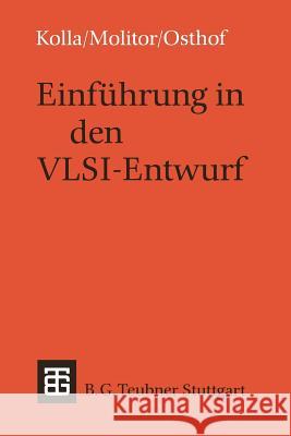 Einführung in Den Vlsi-Entwurf Kolla, Reiner 9783519022732 Vieweg+teubner Verlag