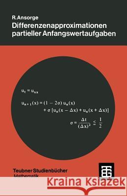 Differenzenapproximationen Partieller Anfangswertaufgaben Ansorge, Rainer 9783519023470 Vieweg+teubner Verlag