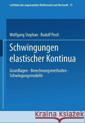 Schwingungen Elastischer Kontinua Stephan, Wolfgang 9783519023777 Vieweg+teubner Verlag