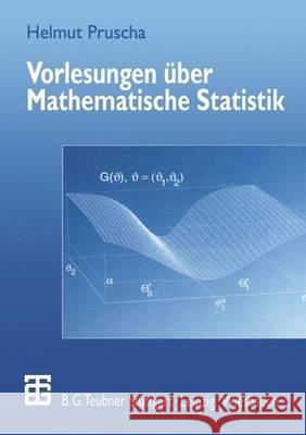 Vorlesungen Über Mathematische Statistik Pruscha, Helmut 9783519023937